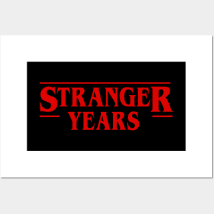 Stranger Years Posters and Art